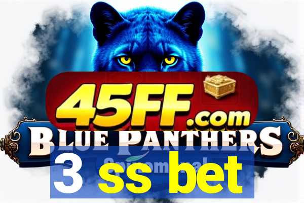 3 ss bet